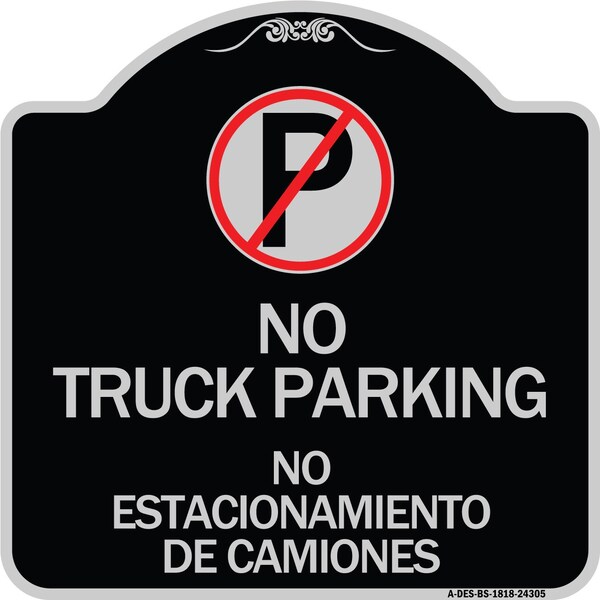 Bilingual No Parking No Truck Parking No Estacionamiento De Camiones Alum, 18" x 18", BS-1818-24305